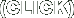 (CLICK)